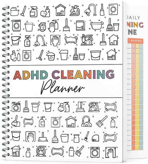 Master Home Cleanliness Without Overwhelm: The Ultimate ADHD Cleaning Planner