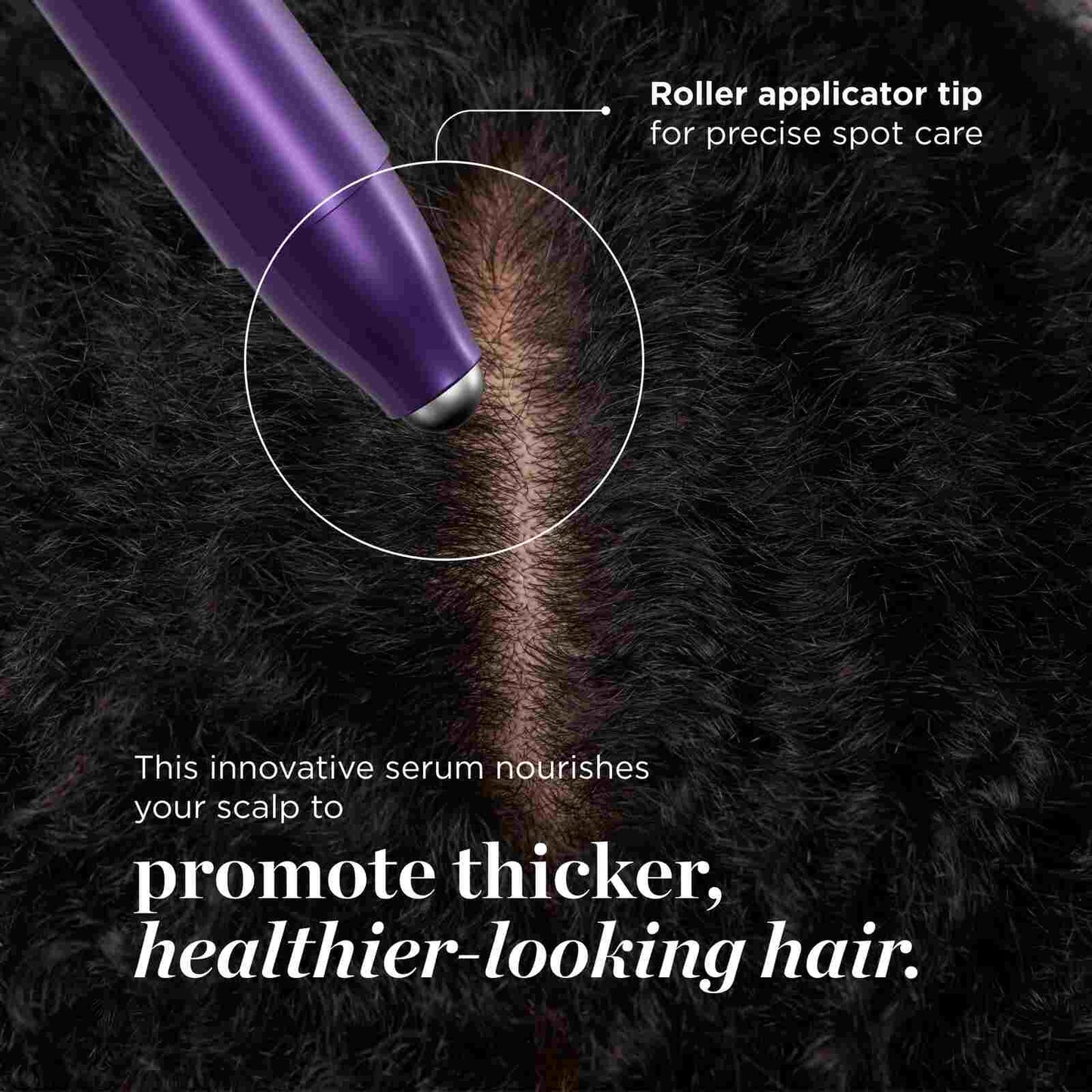 Revitalize Thinning Hair Fast with Our Scalp Revitalizing Thickening Roll-On Serum